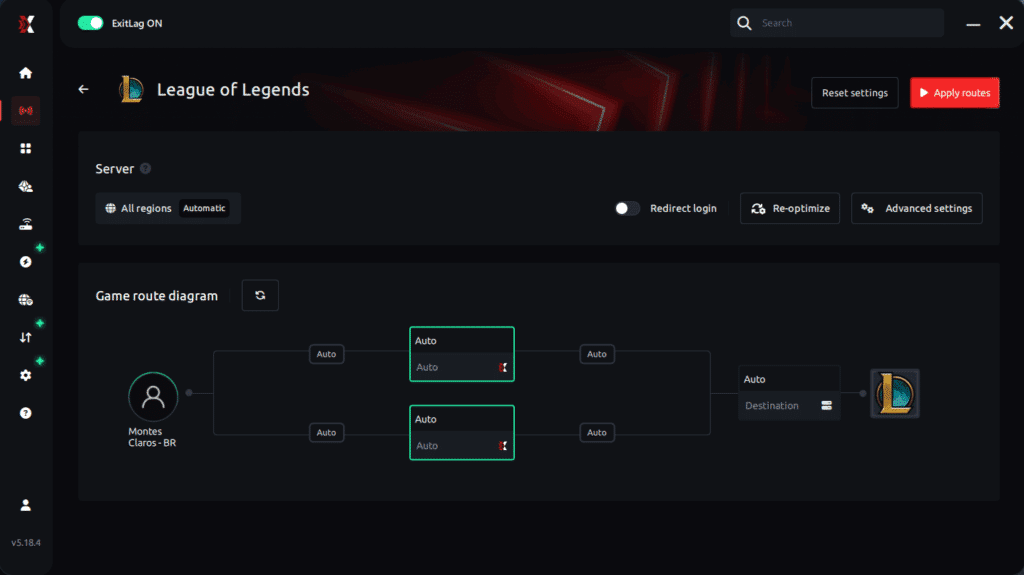 Step 4 – Choose between automated or manual route

Based on the results, you can let ExitLag automatically select the best route or manually choose the server that showed the lowest latency for your connection.

AI-optimized automated route
Based on the results, you can let ExitLag automatically select the best route through AI optimization. The system analyzes multiple connection paths in real time and automatically identifies the most efficient route for your connection, ensuring the lowest possible latency without requiring manual choices.