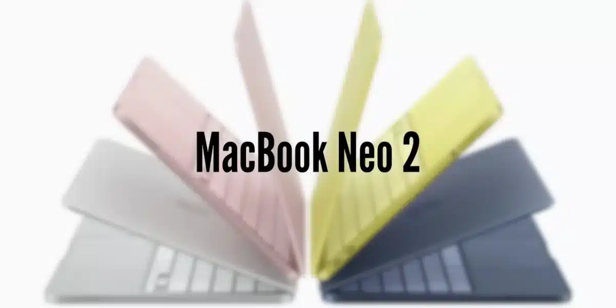 Learn everything about the MacBook Neo 2 with new processor and more memory