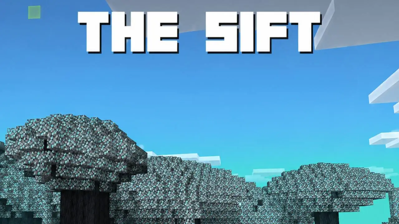 the sift minecraft